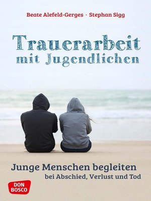 cover image of Trauerarbeit mit Jugendlichen--ebook